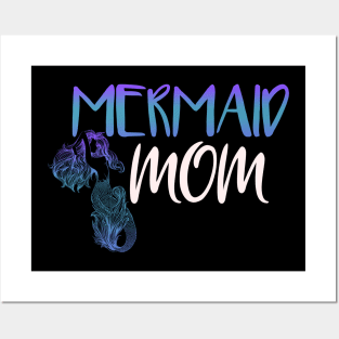 Mermaid Mom Posters and Art